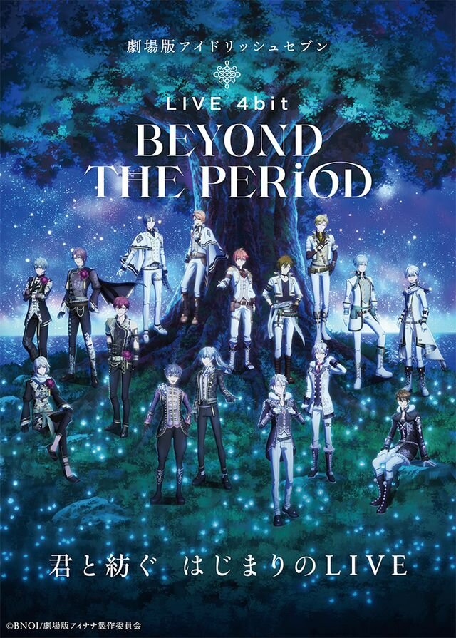 IDOLiSH7 Movie: LIVE 4bit - BEYOND THE PERiOD (2023)