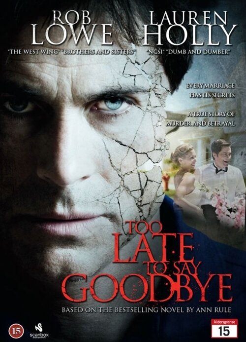 Too Late to Say Goodbye (2009)