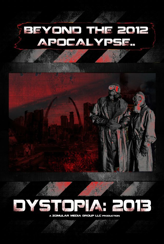 Dystopia: 2013 (2012)