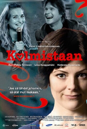 Kolmistaan (2008)