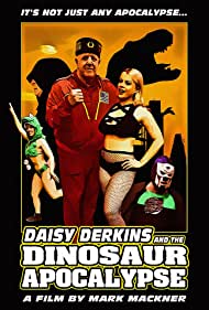 Daisy Derkins and the Dinosaur Apocalypse (2021)